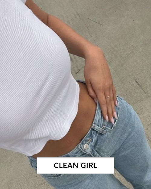 Clean Girl Basics