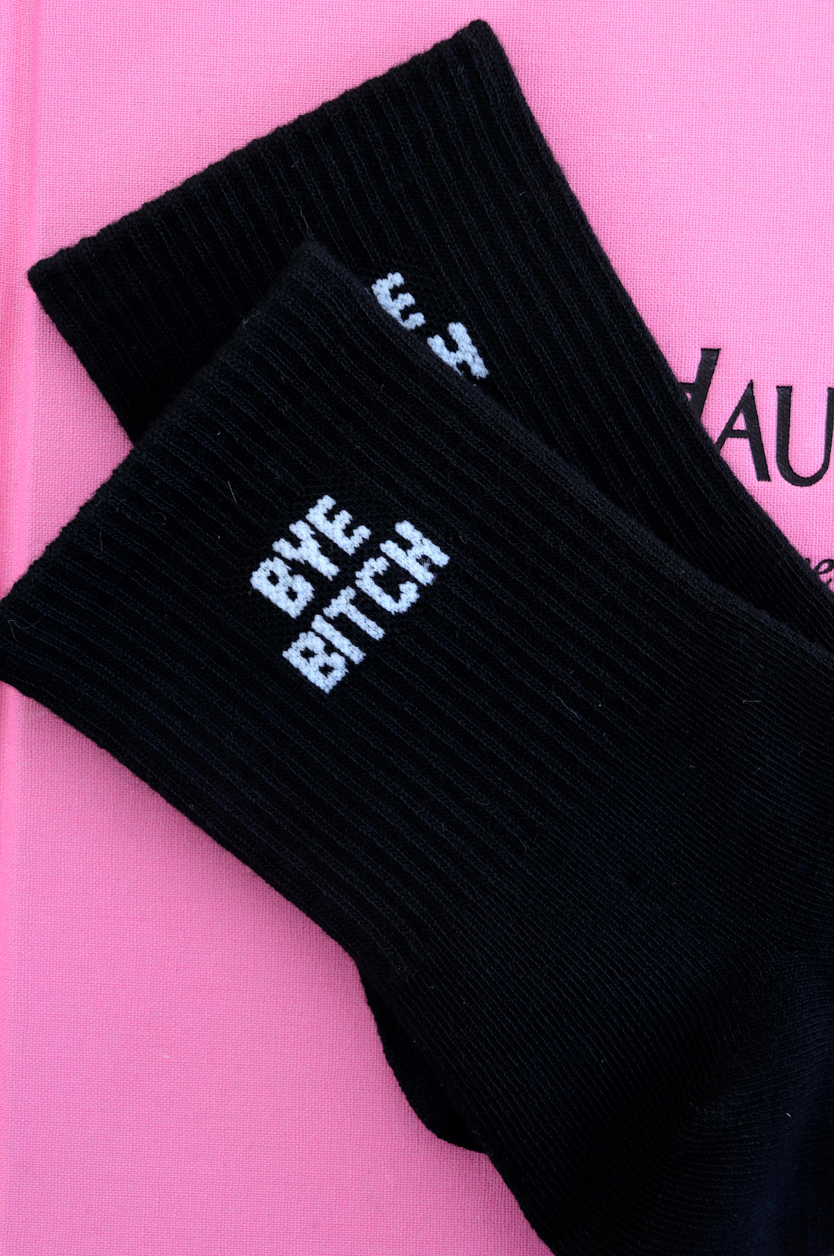 Bye B*tch Socks - FINAL SALE